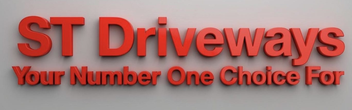 Red signage displaying "ST Driveways" with the tagline "Your Number One Choice For."